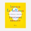 Toccare La Bellezza (Touching Beauty)- Munari Montessori^Corraini Sale
